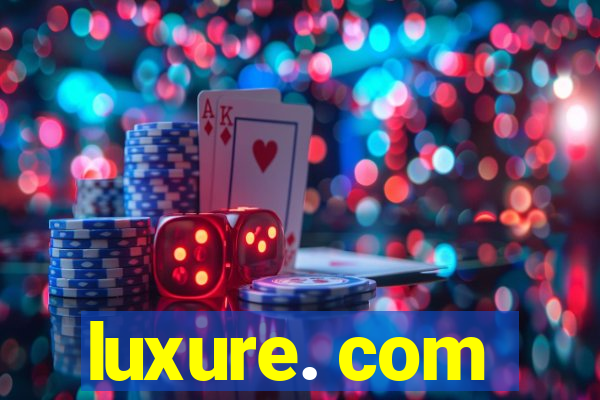 luxure. com